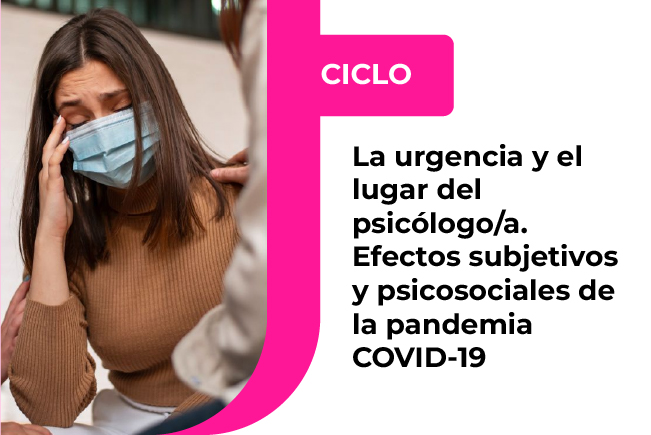 Efectos psíquicos y el rol del psicólogo en la emergencia común