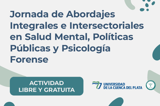 Salud Mental y Psicología: abordajes integrales intersectoriales