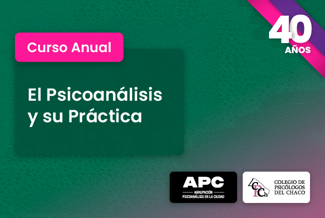 Curso Anual 2026“El psicoanálisis y su práctica”